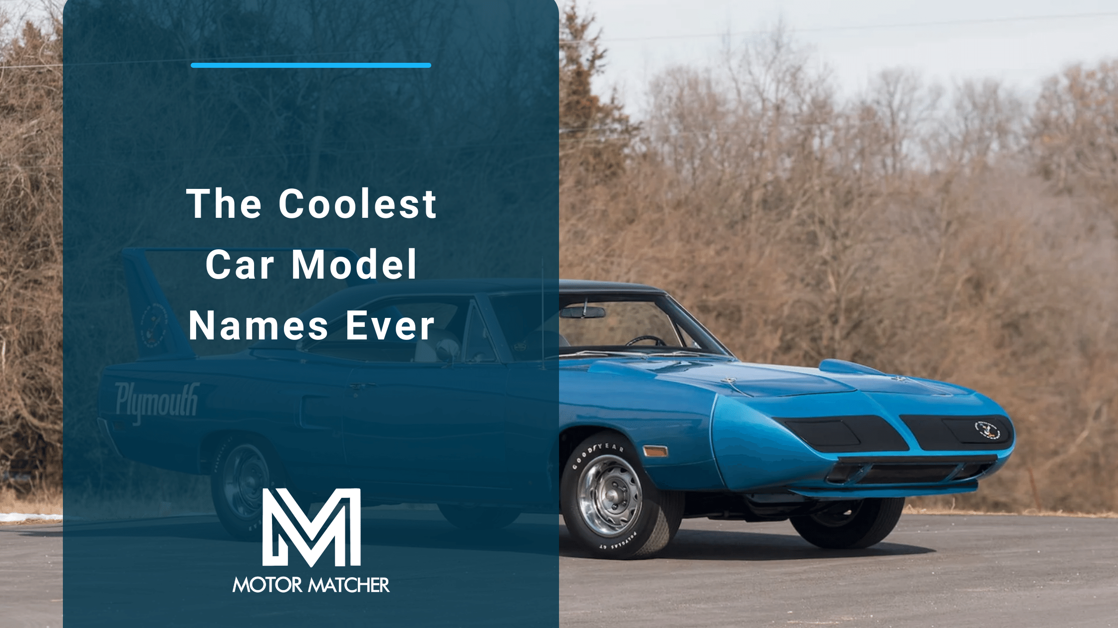 The Coolest Car Model Names Ever Motor Matcher